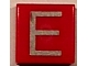 Tile 1 x 1 with Silver Capital Letter E Pattern