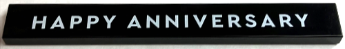 Tile 1 x 8 with White 'HAPPY ANNIVERSARY' Pattern